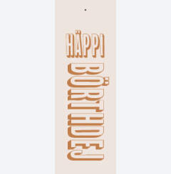 H�ppi B�rthdej